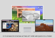 Is Your macOS Sonoma Acting Up? Here Are Quick Solutions!